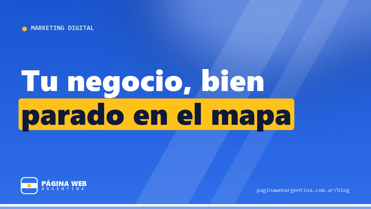 Perfil de Empresa de Google: la vidriera local que muchos descuidan